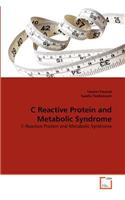 C Reactive Protein and Metabolic Syndrome