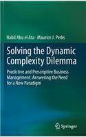 Solving the Dynamic Complexity Dilemma