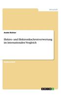 Elektro- und Elektronikschrottverwertung im internationalen Vergleich