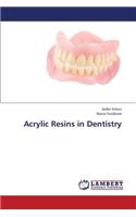 Acrylic Resins in Dentistry