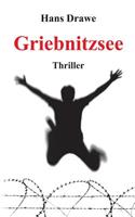 Griebnitzsee: Thriller