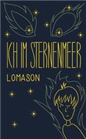 Ich im Sternenmeer: Zwölf phantastische Erzählungen