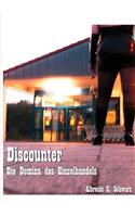 Discounter - Die Domina des Einzelhandels