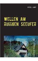 Wellen am ruhigen Seeufer