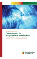 Cercamento da Propriedade Intelectual