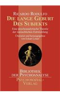 Die lange Geburt des Subjekts