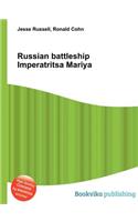 Russian Battleship Imperatritsa Mariya: (English)