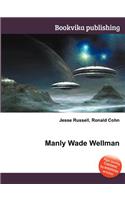 Manly Wade Wellman