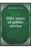 Fifty Years of Public Service