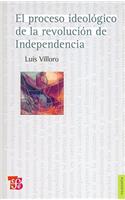 El Proceso Ideologico de La Revolucion de Independencia