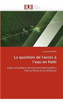 Question de l'Accès À L Eau En Haïti