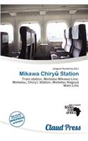 Mikawa Chiry Station