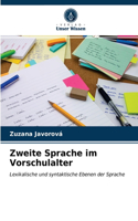 Zweite Sprache im Vorschulalter