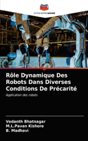 Rôle Dynamique Des Robots Dans Diverses Conditions De Précarité