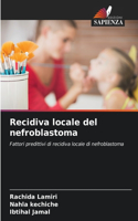 Recidiva locale del nefroblastoma