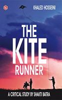 KHALED HOSSEINI: THE KITE RUNNER - A Critical Study by SHAKTI BATRA - ISBN: 978-81-229-1209-8