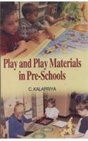 Play and Play Materials in Pre-Schools