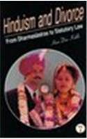 Hinduism And Divorce — From Dharmasastras To Statutory Law: A Critical Study (2 Vols. Set)
