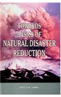 Towards Basics Of Natural Disaster Reduction