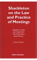 Shackleton on The Law and Practice of Meetings, 11/e
