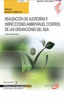 Manual. Realizacion de Auditorias e Inspecciones ambientales, control de las desviaciones del SGA (UF1946). Certificados de profesionalidad. Gestion ambiental (SEAG0211)