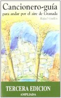 Cancionero-guia para andar por el aire de Granada (Spanish Edition)