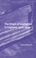 Origin of Capitalism in England, 1400-1600