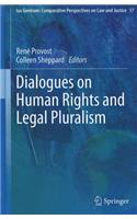 Dialogues on Human Rights and Legal Pluralism
