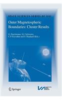 Outer Magnetospheric Boundaries: Cluster Results