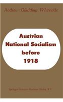 Austrian National Socialism Before 1918