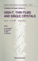 High-Tc Thin Films and Single Crystals - Proceedings of the European Conference