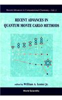 Recent Advances in Quantum Monte Carlo Methods