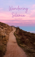 Wandering Silence