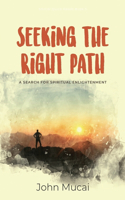 Seeking the Right Path