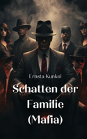 Schatten der Familie (Mafia)