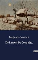 De L'esprit De Conquête.