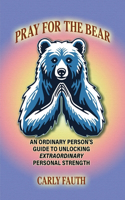 Pray for the Bear