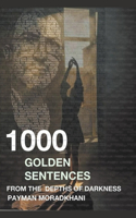 Thousand Golden Sentences From The Depths Of Darkness