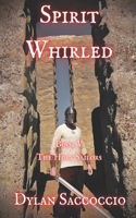 Spirit Whirled