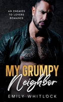 My Grumpy Neighbor