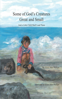 Some of God's Creatures Great and Small