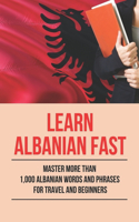 Learn Albanian Fast