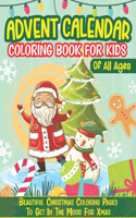 Advent Calendar Coloring Book For Kids Of All Ages