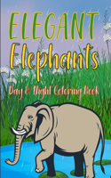 Elegant Elephants Day & Night Coloring Book