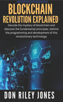 Blockchain Revolution Explained