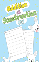 Addition et Soustraction CE1: Exercices de Mathématiques Pour Les Enfants - Cahier de Vacances, Grand Format - 100 Pages