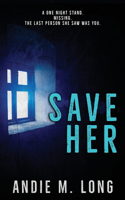 Save Her
