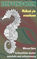 Malbuch für Erwachsene - Erstaunliche Muster Mandala und Entspannung - Wirren Tiere - Seepferdchen