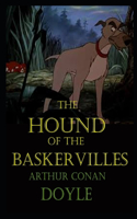 The Hound of the Baskervilles By Sir Arthur Conan Doyle Illustrated Novel