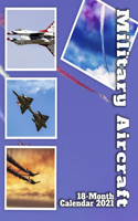 Military Aircraft 18-Month Calendar 2021